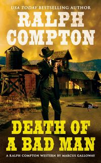 Produktbild: Ralph Compton Death of a Bad Man