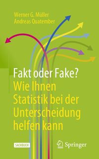 Produktbild: Fakt oder Fake? Wie Ihnen Statistik bei der Unterscheidung helfen kann