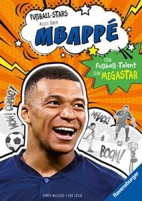 Bild vom Artikel Fußball-Stars – Alles über Mbappé. Vom Fußball-Talent zum Megastar (Erstlesebuch ab 7 Jahren) vom Autor Simon Mugford