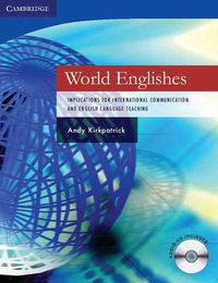 Bild vom Artikel World Englishes Paperback with Audio CD: Implications for International Communication and English Language Teaching [With CD] vom Autor Andy Kirkpatrick