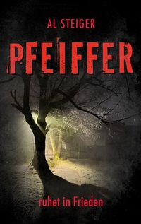 Produktbild: Pfeiffer - Ruhet in Frieden