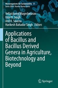 Produktbild: Applications of Bacillus and Bacillus Derived Genera in Agriculture, Biotechnology and Beyond