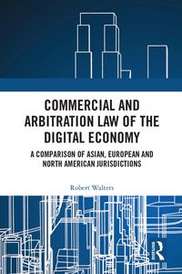 Produktbild: Commercial and Arbitration Law of the Digital Economy