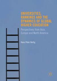 Produktbild: Universities, Rankings and the Dynamics of Global Higher Education
