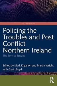 Produktbild: Policing the Troubles and Post Conflict Northern Ireland