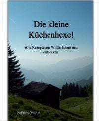 Produktbild: Die kleine K&uuml;chenhexe!