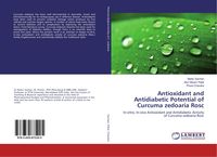 Produktbild: Antioxidant and Antidiabetic Potential of Curcuma zedoaria Rosc