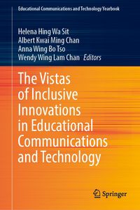 Produktbild: The Vistas of Inclusive Innovations in Educational Communications and Technology