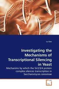 Produktbild: Gao, L: Investigating the Mechanisms of Transcriptional Sile