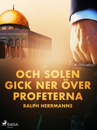 Produktbild: Och solen gick ner &ouml;ver profeterna