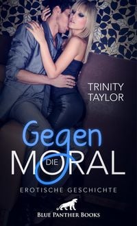 Produktbild: Gegen die Moral | Erotische Geschichte