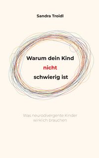 Produktbild: Warum dein Kind nicht schwierig ist