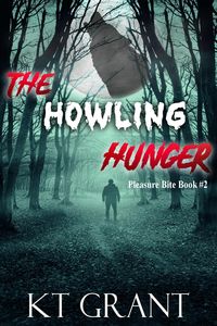 Produktbild: The Howling Hunger (Pleasure Bite #2)
