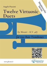 Produktbild: Twelve Virtuosic Duets For Bass Trombones