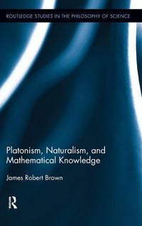 Produktbild: Platonism, Naturalism, and Mathematical Knowledge