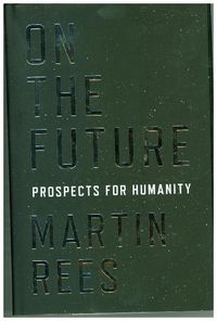 Bild vom Artikel On the Future vom Autor Lord Martin Rees