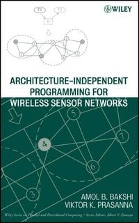 Produktbild: Architecture-Independent Programming for Wireless Sensor Networks