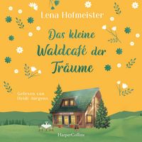 Produktbild Das kleine Waldcafé der Träume