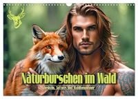 Produktbild: Naturburschen im Wald - Muskeln, Tattoos und Waldbewohner (Wandkalender 2026 DIN A3 quer), CALVENDO Monatskalender