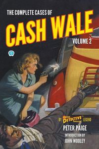 Produktbild: The Complete Cases of Cash Wale, Volume 2