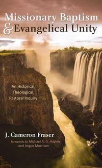 Produktbild: Missionary Baptism & Evangelical Unity
