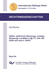 Produktbild: Waffen, gef&auml;hrliche Werkzeuge, sonstige Werkzeuge und Mittel in &sect;&sect; 177, 244, 250 StGB nach dem 6. StrRG