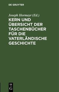 Produktbild: Kern und &Uuml;bersicht der Taschenb&uuml;cher f&uuml;r die vaterl&auml;ndische Geschichte