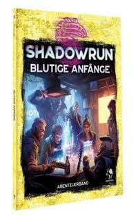 Produktbild: Shadowrun: Blutige Anf&auml;nge (Softcover)