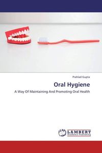 Produktbild: Gupta, P: Oral Hygiene