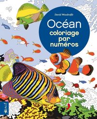 Produktbild: Oc&eacute;an : coloriage par num&eacute;ros