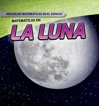 Produktbild: Matem&aacute;ticas En La Luna (Math on the Moon)