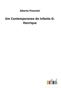 Produktbild: Um Contemporaneo do Infante D. Henrique