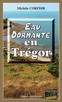 Produktbild: Eau dormante en Tr&eacute;gor