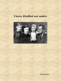 Produktbild: Unsere Kindheit war anders