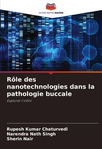 Produktbild: R&ocirc;le des nanotechnologies dans la pathologie buccale
