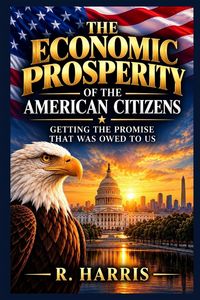 Produktbild: The Economic Prosperity of the American Citizens
