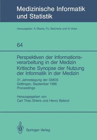 Produktbild: Perspektiven der Informationsverarbeitung in der Medizin Kritische Synopse der Nutzung der Informatik in der Medizin