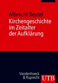 Produktbild: Kirchengeschichte im Zeitalter der Aufkl&auml;rung