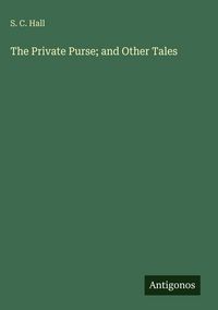Produktbild: The Private Purse; and Other Tales