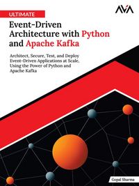 Produktbild: Ultimate Event-Driven Architecture with Python and Apache Kafka