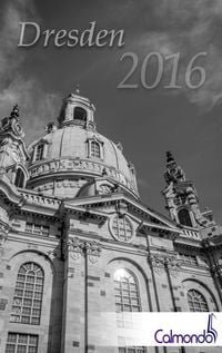Produktbild: Buchkalender Dresden 2016 - Kalender / Terminplaner - 12x19cm - 31 schwarz-wei&szlig;-Aufnahmen - 1 Woche 1 Seite