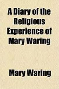 Produktbild: A Diary of the Religious Experience of Mary Waring