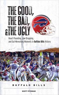 Produktbild: The Good, the Bad, & the Ugly: Buffalo Bills