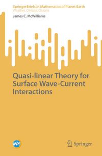 Produktbild: Quasi-linear Theory for Surface Wave-Current Interactions