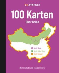 Bild vom Artikel 100 Karten über China vom Autor Merle Schatz