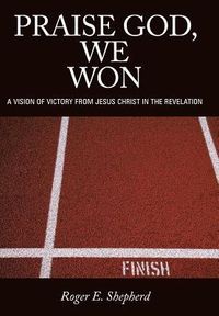 Produktbild: Praise God, We Won