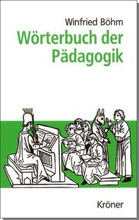 Bild vom Artikel Wörterbuch der Pädagogik vom Autor Winfried Böhm