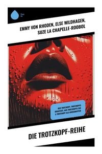 Produktbild: Die Trotzkopf-Reihe