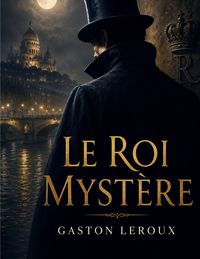 Produktbild: Le Roi Myst&egrave;re