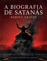 Produktbild: A Biografia de Satan&aacute;s
